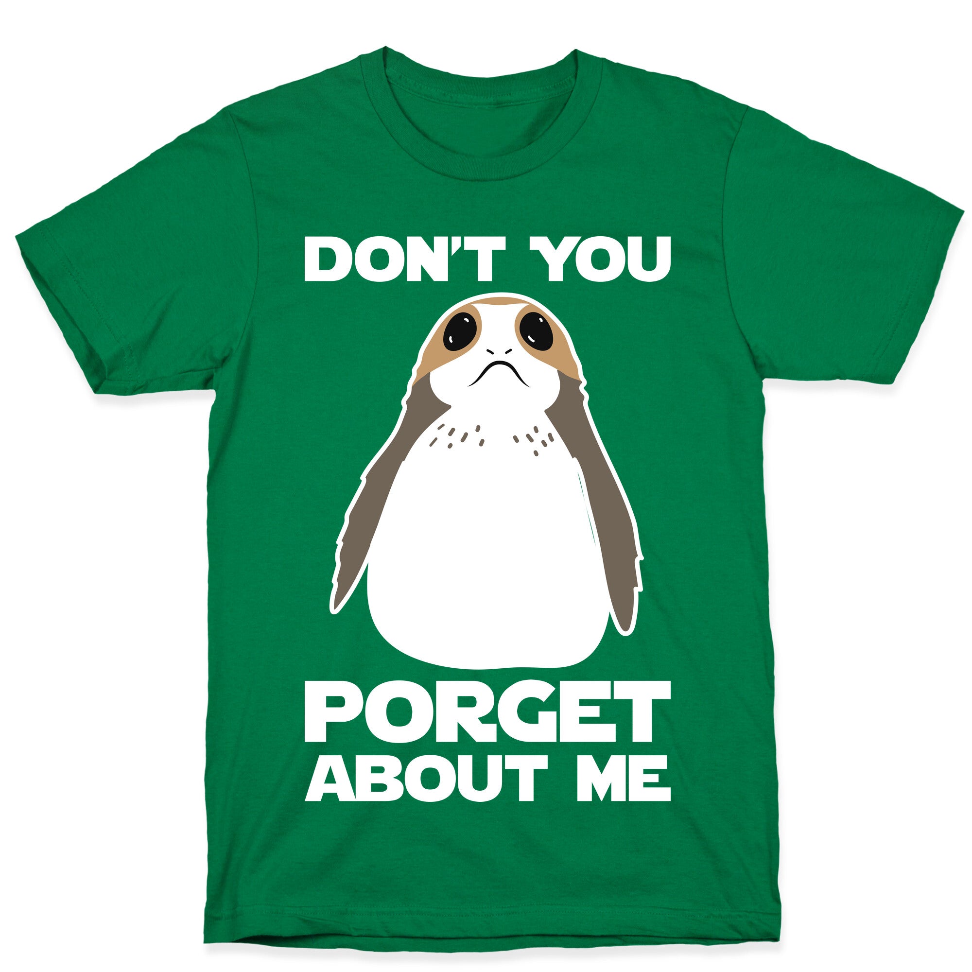 Don't You Porget About Me T-Shirt